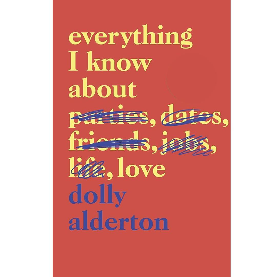 Everything I Know About Love